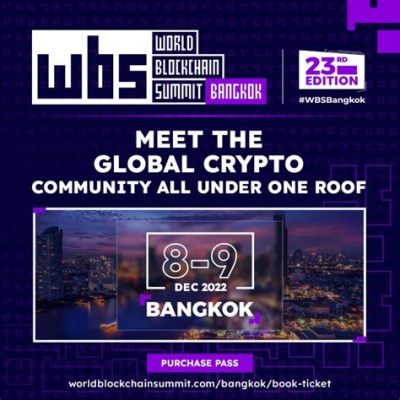 Bangkok Blockchain Summit: Pioneering Decentralized Technology and Fostering Financial Innovation